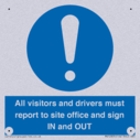 all-visitors-and-drivers-must-report-to-site-office-and-sign-in-and-out~